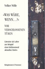 Buchcover »Was wäre, wenn…?« Vor verschlossenen Türen