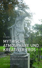 Buchcover Mythische Atmosphäre und kreativer Eros