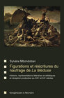 Buchcover Figurations et réécritures du naufrage de La Méduse