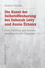 Buchcover Die Kunst der Selbstoffenbarung bei Deborah Levy und Annie Ernaux