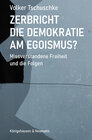 Buchcover Zerbricht die Demokratie am Egoismus