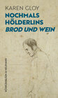 Buchcover Nochmals Hölderlins ,Brod und Wein’