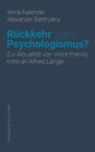Buchcover Rückkehr zum Psychologismus?