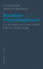 Buchcover Rückkehr zum Psychologismus?