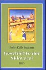 Buchcover Geschichte der Sklaverei und Hörigkeit