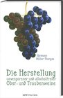 Buchcover Die Herstellung unvergorener und alkoholfreier Obst- und Traubenweine