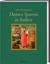 Buchcover Dantes Spuren in Italien