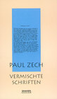 Buchcover Ausgewählte Werke / Paul Zech - Vermischte Schriften