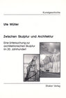 Buchcover Zwischen Skulptur und Architektur