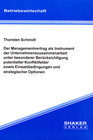 Buchcover Der Managementvertrag als Instrument der Unternehmenszusammenarbeit unter besonderer Berücksichtigung potentieller Konfl