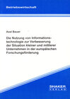 Buchcover Die Nutzung von Informationstechnologie zur Verbesserung der Situation kleiner und mittlerer Unternehmen in der europäis