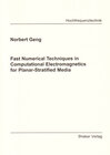 Buchcover Fast Numerical Techniques in Computational Electromagnetics for Planar-Stratified Media