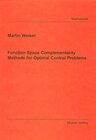 Buchcover Function Space Complementarity Methods for Optimal Control Problems