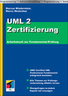 Buchcover UML 2 Zertifizierung – Arbeitsbuch zur Fundamental-Prüfung