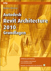 Buchcover Autodesk Revit Architecture 2010 Grundlagen