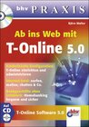 Buchcover Ab ins Web mit T-Online 5.0