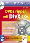 Buchcover DVDs rippen mit DivX & Co.