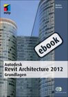 Buchcover Autodesk Revit Architecture 2012 Grundlagen