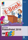 Buchcover Microsoft PowerPoint 2010 für Kids