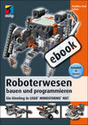 Buchcover Roboterwesen bauen und programmieren