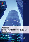 Buchcover Autodesk Revit Architecture 2013 Grundlagen