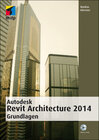 Buchcover Autodesk Revit Architecture 2014 Grundlagen