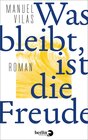 Buchcover Was bleibt, ist die Freude