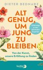 Buchcover Alt genug, um jung zu bleiben