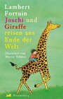 Buchcover Joschi und Giraffe reisen ans Ende der Welt