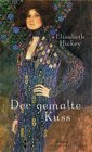 Buchcover Der gemalte Kuss