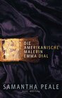 Buchcover Die amerikanische Malerin Emma Dial