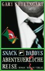Buchcover Snack Daddys abenteuerliche Reise