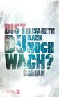 Buchcover Bist du noch wach?