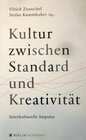Buchcover Kultur zwischen Standard und Kreativität