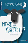 Buchcover Mord oder Absicht?