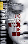 Buchcover Und ich vergebe dir nicht