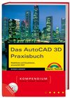 Buchcover Das AutoCAD 3D Praxisbuch