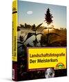 Buchcover Landschaftsfotografie - Der Meisterkurs