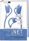Buchcover Programmierung mit der .NET-Klassenbibliothek