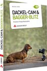 Buchcover Dackel-Cam und Bagger-Blitz