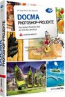 Buchcover DOCMA-Photoshop-Projekte
