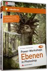 Buchcover Power-Workshops: Ebenen in Photoshop - Video-Training