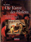 Buchcover Die Kunst des Heilens