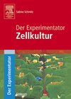Buchcover Der Experimentator: Zellkultur