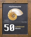 Buchcover 50 Schlüsselideen Mathematik