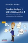 Buchcover Tutorium Analysis 1 und Lineare Algebra 1