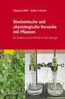 Buchcover Biochemische und physiologische Versuche mit Pflanzen