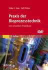 Buchcover Praxis der Bioprozesstechnik mit virtuellem Praktikum