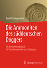 Buchcover Die Ammoniten des süddeutschen Doggers