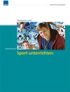 Buchcover Sport unterrichten: Wurf- und Rückschlagspiele